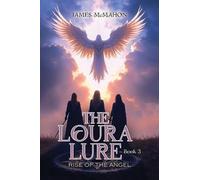 James McMahon The Loura Lure - Book 3 (Copertina rigida)