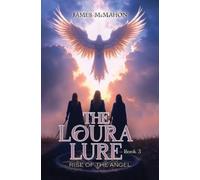 James McMahon The Loura Lure - Book 3 (Tascabile)