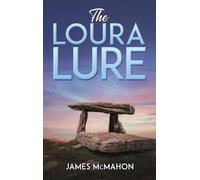 James McMahon The Loura Lure (Copertina rigida)