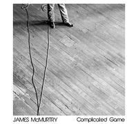 James Mcmurtry - Complicated Game