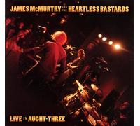 James McMurtry/The Heartless Bastards - Live In Aught-Three