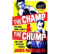 James McNicholas The Champ & The Chump (Tascabile)
