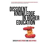 James McNinch Dissident Knowledge in Higher Education (Tascabile)