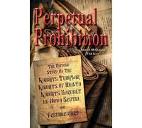 James McQuiston Fsasct Perpetual Prohibition (Tascabile)