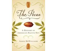 James McWilliams The Pecan (Tascabile)