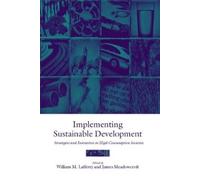 James Meadowcroft Implementing Sustainable Development (Copertina rigida)