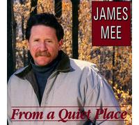 James Mee - From a Quiet Place
