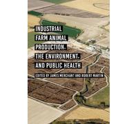 James Merchant Industrial Farm Animal Production, the Environment, a (Tascabile)