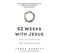 James Merritt 52 Weeks with Jesus (Tascabile)