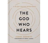 James Merritt The God Who Hears (Copertina rigida)