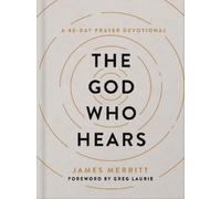 James Merritt The God Who Hears (Copertina rigida)