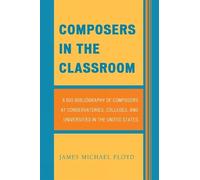 James Michael Floyd Composers in the Classroom (Copertina rigida)