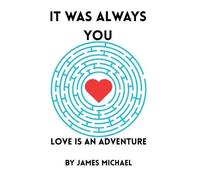 James Michael It Was Always You (Copertina rigida)