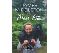 James Middleton Meet Ella (Copertina rigida)