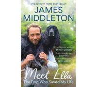 James Middleton Meet Ella (Tascabile)