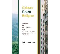 James Miller China's Green Religion (Copertina rigida)
