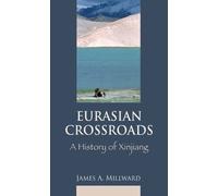 James Millward Eurasian Crossroads (Copertina rigida)