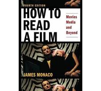 James Monaco How to Read a Film (Tascabile)