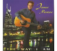 James Monroe - Way I Am