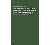James Montgomer Die Verfassung Der Vereinigten Staaten Von No (Copertina rigida)