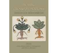 James Montgomery Anna Akasoy Peter E. Po Islamic Crosspollina (Copertina rigida)