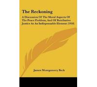 James Montgomery Beck The Reckoning (Tascabile)