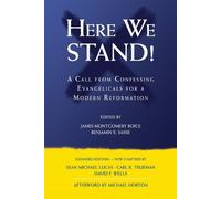 James Montgomery Boice Here We Stand (Tascabile)