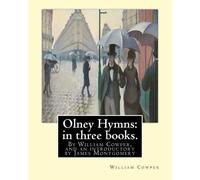 James Montgomery William Cowper Olney Hymns (Tascabile)