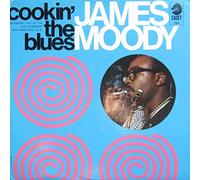 James Moody - Cookin' The Blues [Vinyl LP] [Schallplatte]