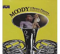 James Moody Moody and the Brass Figures (CD) Album