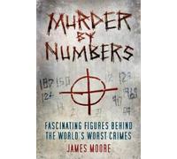 James Moore Murder by Numbers (Copertina rigida)