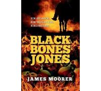 James Moorer Black Bones Jones (Tascabile)