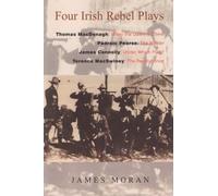 James Moran Four Irish Rebel Plays (Copertina rigida)