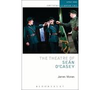 James Moran The Theatre of Sean O'Casey (Copertina rigida) Critical Companions