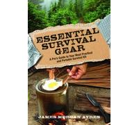 James Morgan Ayres Essential Survival Gear (Tascabile)