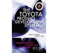 James Morgan Jeffrey K. Li The Toyota Product Development Sys (Copertina rigida)