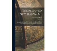 James Morgan Pryse The Restored New Testament (Copertina rigida)