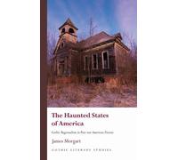 James Morgart The Haunted States of America (Copertina rigida)