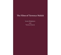 James Morrison The Films of Terrence Malick (Copertina rigida)