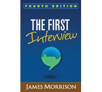 James Morrison The First Interview, Fourth Edition (Tascabile)