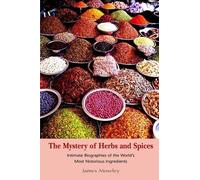 James Moseley The Mystery of Herbs and Spices (Tascabile)