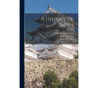 James Murdoch Isoh Yamagata A History Of Japan (Tascabile)