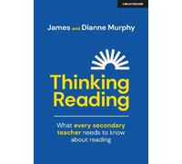 James Murphy Di Thinking Reading: What every secondary teacher needs (Tascabile)