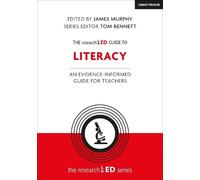 James Murphy The researchED Guide to Literacy (Tascabile)