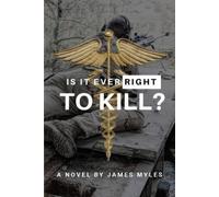 James Myles Is It Ever Right to Kill? (Tascabile)