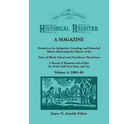 James N Arnold The Narragansett Historical Register, A Magazine Devo (Tascabile)