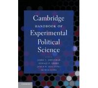James N. Druckm Cambridge Handbook of Experimental Political (Copertina rigida)