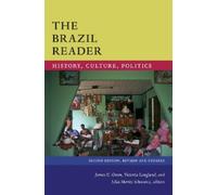 James N. Green The Brazil Reader (Tascabile) Latin America Readers