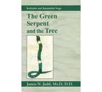 James N Judd The Green Serpent and the Tree (Tascabile)