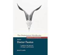 James N. Loehlin Marlowe: Doctor Faustus (Tascabile) Shakespeare Handbooks
